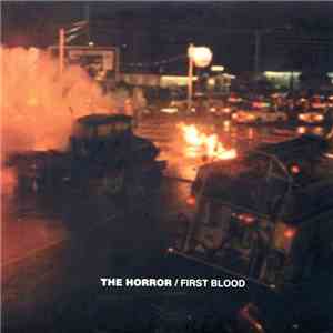 The Horror - First Blood