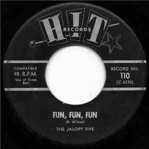 The Jalopy Five - Fun, Fun, Fun / Glad All Over