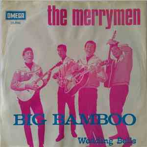 The Merrymen - Big Bamboo