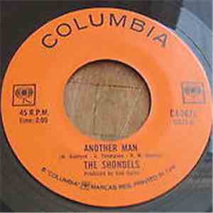 The Shondels  - Another Man / I Want To Dance With You
