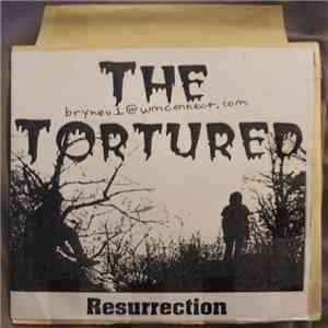 The Tortured - Resurrection