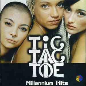 Tic Tac Toe  - Millennium Hits