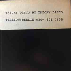 Tricky Disco - Tricky Disco
