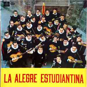 Tuna De La Facultad De Medicina De Barcelona, Rondalla Femenina Universitaria Del S.E.U. De Barcelona, Tuna De Peritos Industriales De Barcelona - La Alegre Estudiantina