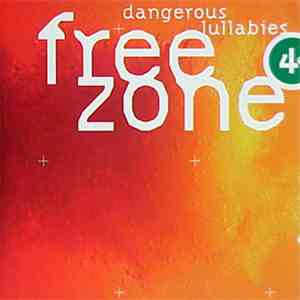 Various - Freezone 4 - Dangerous Lullabies