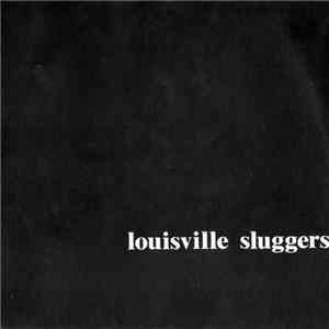 Various - Louisville Sluggers I