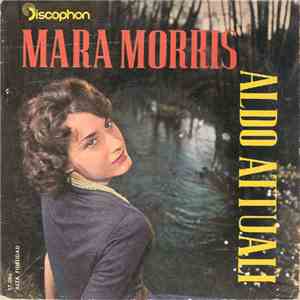 Aldo Attuali / Mara Morris - Angelina / Tre Campane / Hamburgers, Frankfurters And Potato Chips / Prendimi