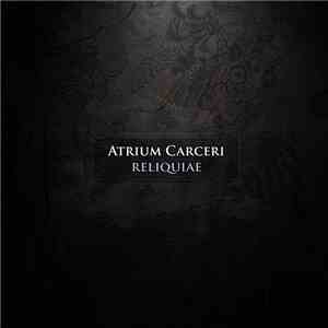 Atrium Carceri - Reliquiae