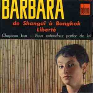 Barbara  - De Shangaï À Bangkok