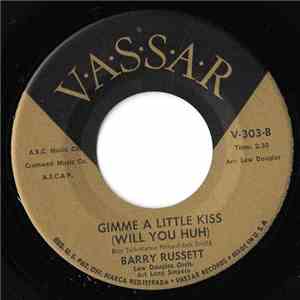 Barry Russett With Lew Douglas & Orch. - Can't Get Enough / Gimme A Little Kiss