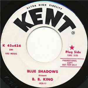 B.B. King - Blue Shadows / And Like That