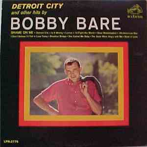 Bobby Bare - Detroit City And Other Hits By Bobby Bare