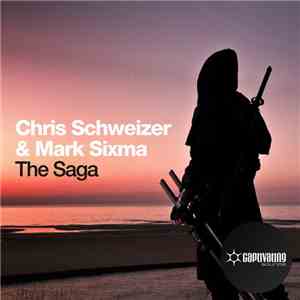 Chris Schweizer & Mark Sixma - The Saga