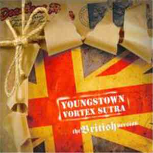 Deadbeat Poets - Youngstown Vortex Sutra: The British Version