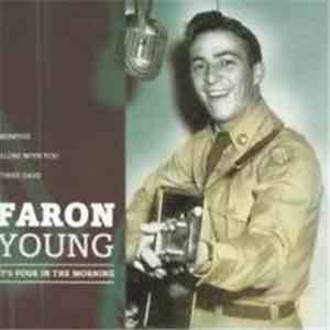 Faron Young - It's Four In The Morning