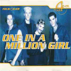 Four4Ever - One In A Million Girl