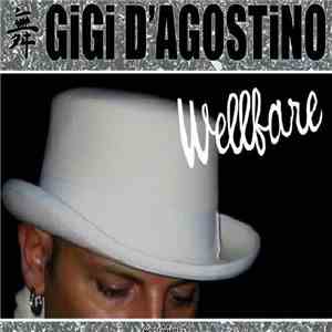 Gigi D'Agostino - Wellfare