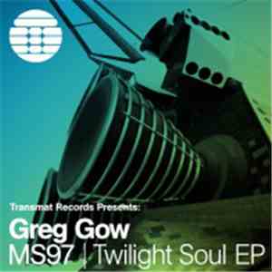 Greg Gow - Twilight Soul EP