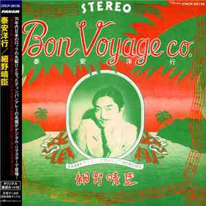Haruomi Hosono = 細野晴臣 - Bon Voyage Co. = 泰安洋行
