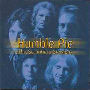 Humble Pie - The Scrubbers Sessions