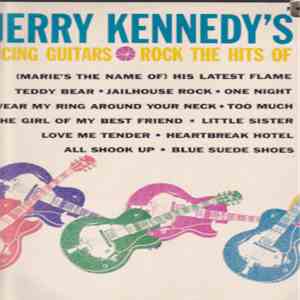 Jerry Kennedy - Dancing Guitars Rock The Hits Of The King