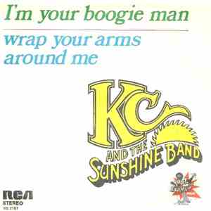 K. C. And The Sunshine Band - I'm Your Boogie Man / Wrap Your Arms Around Me