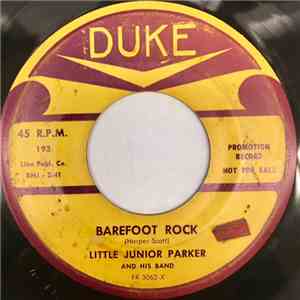 Little Junior Parker And His Band - Barefoot Rock / What Did I Do