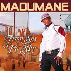 Madumane - From Spy To Sky