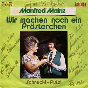 Manfred Mainz - Wir Machen Noch Ein Prösterchen