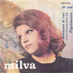 Milva - Nessuno Di Voi / Pigramente