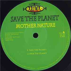 Mother Nature - Save The Planet