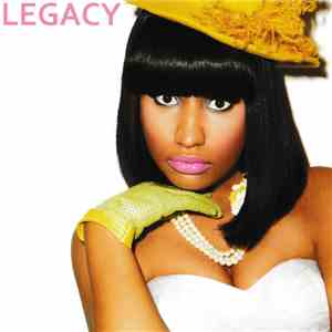 Nicki Minaj - Legacy