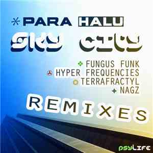 Para Halu - Remixes I: Sky City