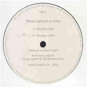 Phony Orphants vs Antix - Saturday Candy / Chicargo Collins