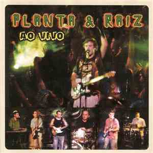 Planta & Raiz - Ao Vivo