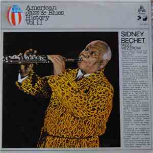 Sidney Bechet, Mezz Mezzrow - American Jazz & Blues History Vol.11