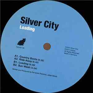 Silver City - Loading