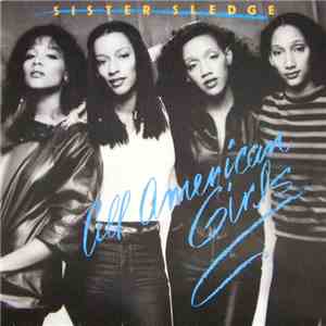 Sister Sledge - All American Girls
