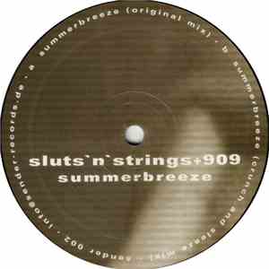 Sluts'n'Strings+909 - Summerbreeze