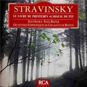Stravinsky - Le Sacre Du Printemps / L'Oiseau De Feu