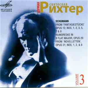 Sviatoslav Richter - Sviatoslav Richter - Volume 3 - Schumann