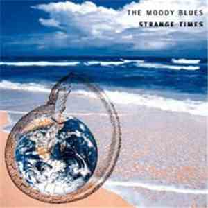 The Moody Blues - Strange Times
