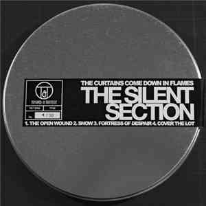 The Silent Section - The Curtains Come Down In Flames