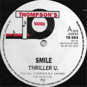 Thriller U. / Steve Machette - Smile / I Want To Be Love By You