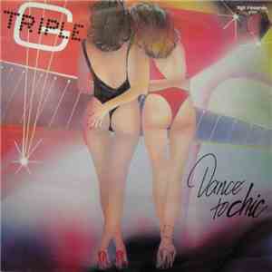 Triple G - Dance To Chic