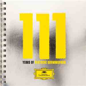 Various - 111 Years Of Deutsche Grammophon