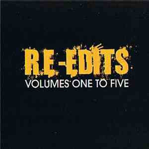 Various - R.E.-Edits - Volumes One To Five