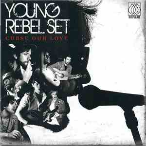 Young Rebel Set - Curse Our Love