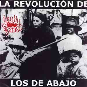 Youth Against - La Revolución De Los De Abajo