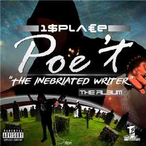 1sPlace® - Poe't: The Inebriated Writer